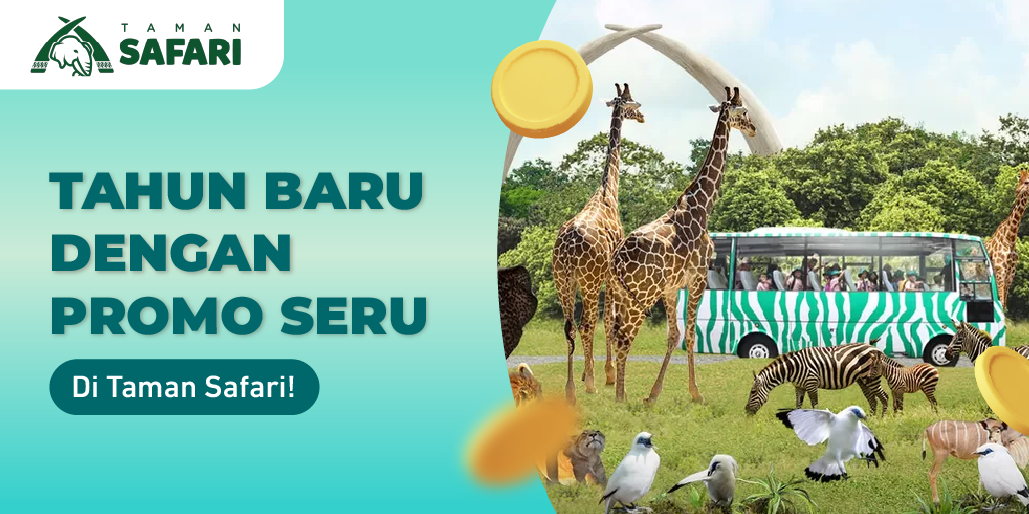 Liburan Makin Berkesan di Taman Safari 