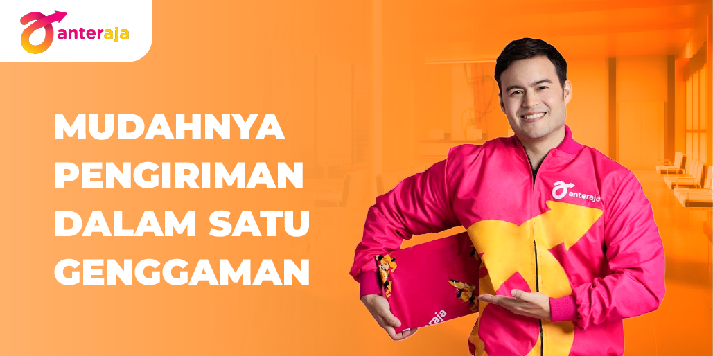 Kirim Apa Aja? Tinggal Klik di Aplikasi AnterAja!