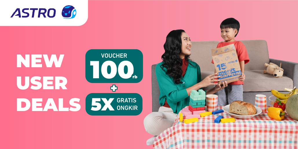 Belanja Pertama di ASTRO, Ada Voucher Rp100.000 + Gratis Ongkir 5x!