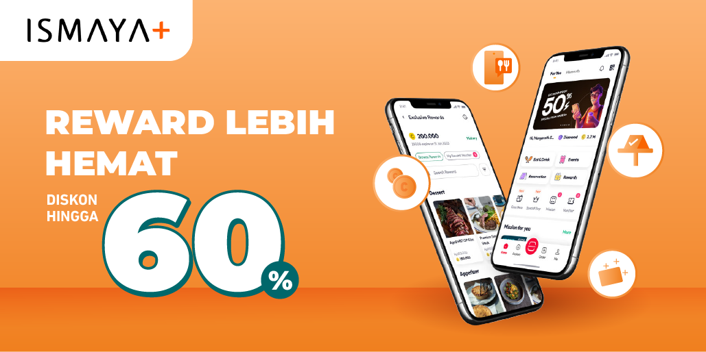 Diskon Hingga 60% untuk Reward Items Favorit di ISMAYA+