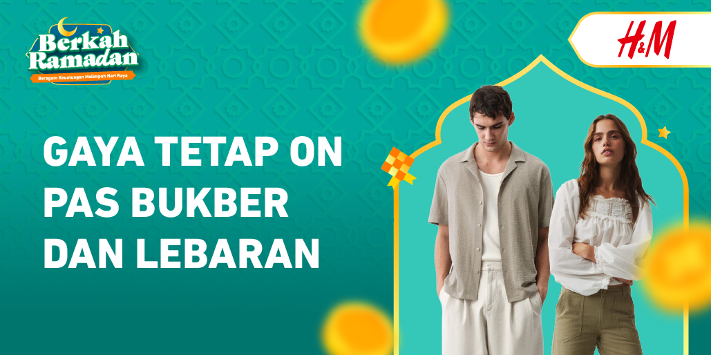 H&M Temani Setiap Momen Ramadan sampai Lebaran dengan Penuh Gaya