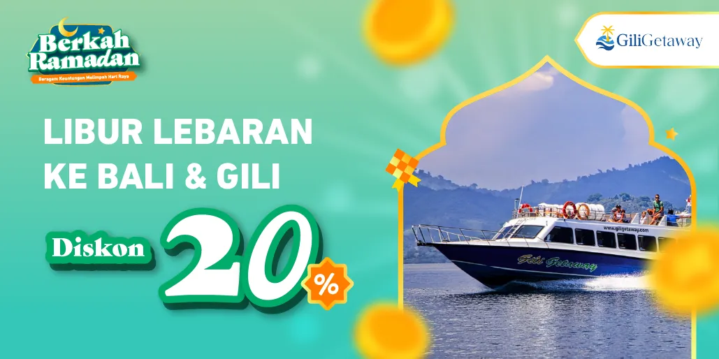 Libur Lebaran Makin Seru! Trip Bali & Gili Diskon 20%