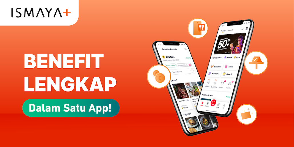 Banyak Benefit Menanti di ISMAYA+!