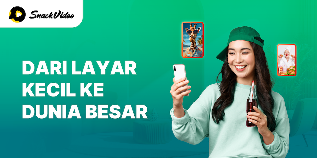 Semua Bisa Jadi Kreator di SnackVideo!