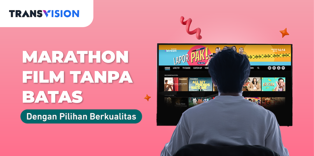 Marathon Film Sepuasnya dengan Transvision!