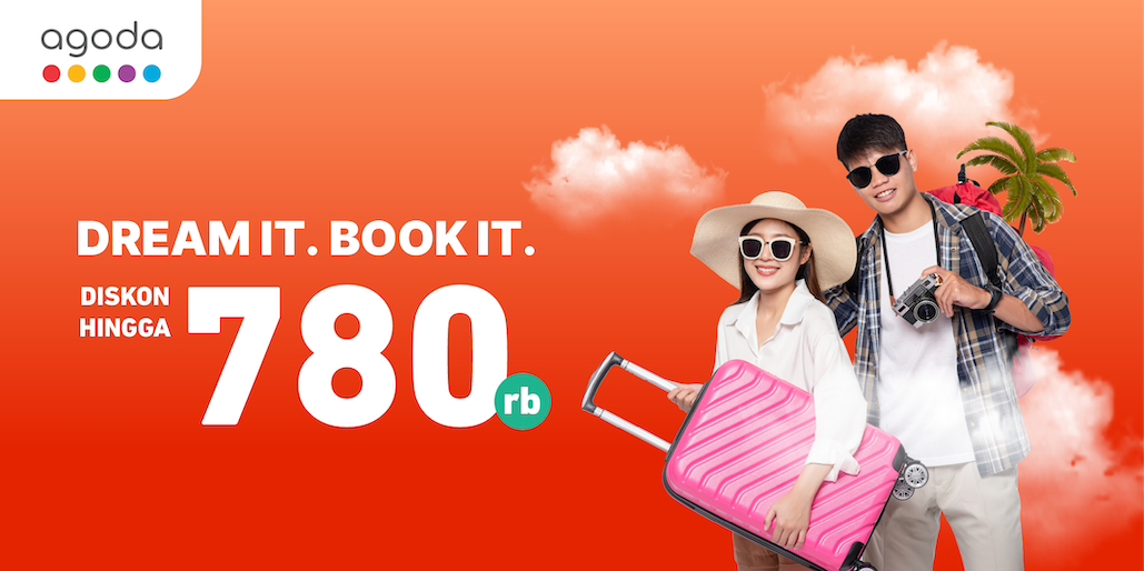 Diskon Hingga 780rb untuk Liburanmu di Agoda!