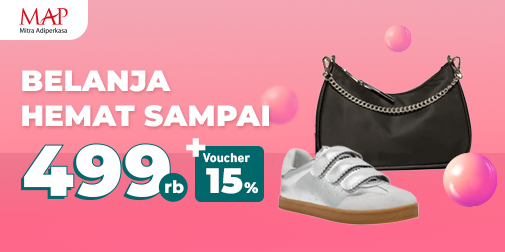 Belanja di MAP Dapat Diskon s.d. 499RB + Voucher 15%