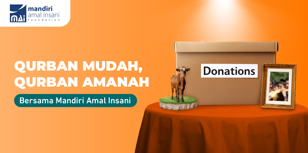 Tunaikan Qurban dengan Nyaman Bersama Mandiri Amal Insani