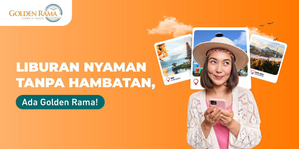 Dari Rencana Sampai Berangkat, Golden Rama Bikin Semua Lebih Tenang!