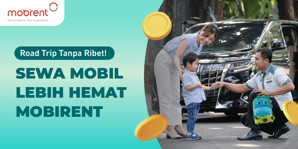 Roadtrip Seru Tanpa Ribet? Mobirent Jawabannya